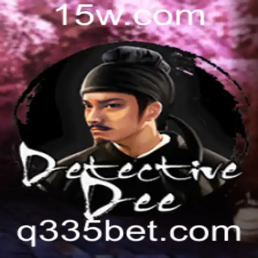 Explorando o Mundo de DetectiveDee e Sua Conexão com 335bet